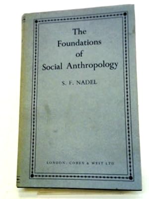 Seller image for The Foundations of Social Anthropology for sale by World of Rare Books