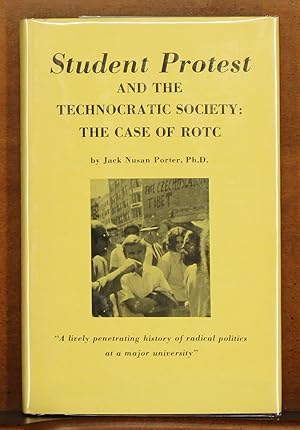 Student Protest and the Technocratic Society: The Case of ROTC (Signed)