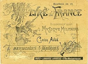 "LYRE DE FRANCE 1re Série" Livret original de 16 partitions pour MUSIQUE MILITAIRE par Claude Aug...