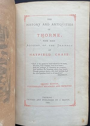The History and Antiquities of Thorne, With Some Account of the Drainage of Hatfield Chase.