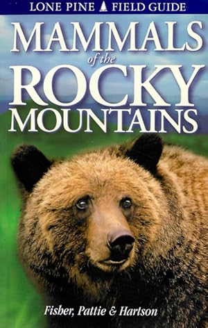 Bild des Verkufers fr Mammals of the Rocky Mountains zum Verkauf von PEMBERLEY NATURAL HISTORY BOOKS BA, ABA