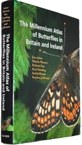 Image du vendeur pour The Millennium Atlas of Butterflies in Britain and Ireland mis en vente par PEMBERLEY NATURAL HISTORY BOOKS BA, ABA