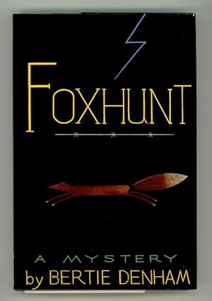 Image du vendeur pour Foxhunt by Bertie Denham (First U.S. Edition) mis en vente par Heartwood Books and Art