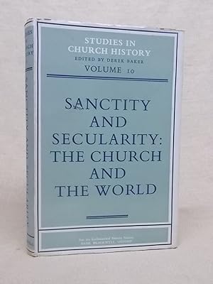 Image du vendeur pour SANCTITY AND SECULARITY: THE CHURCH AND THE WORLD: PAPERS READ AT THE ELEVENTH SUMMER MEETING AND THE TWELFTH WINTER MEETING OF THE ECCLESIASTICAL HISTORY SOCIETY (STUDIES IN CHURCH HISTORY) mis en vente par Gage Postal Books