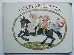 Imagen del vendedor de Lustige Zeiten. a la venta por Versandantiquariat Jena