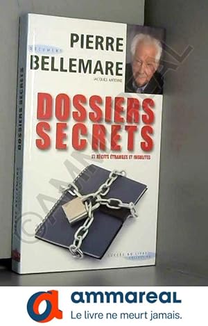 Seller image for Dossiers secrets for sale by Ammareal