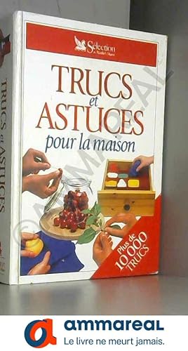 Seller image for Trucs et astuces pour la maison for sale by Ammareal