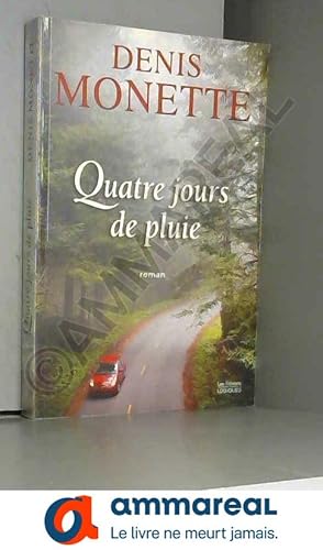Seller image for Quatre Jours de Pluie for sale by Ammareal