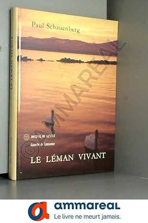 Seller image for Le lman vivant for sale by Ammareal