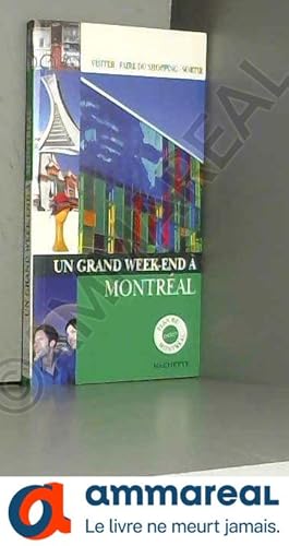 Bild des Verkufers fr Un Grand Week-end  Montral zum Verkauf von Ammareal