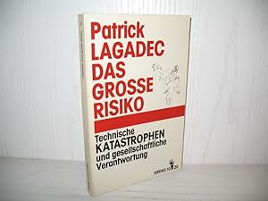 Seller image for Das grosse Risiko: Technische Katastrophen und gesellschaftliche Verantwortung. Deutsch von Robert Detobel; Greno 10, 20 Nr. 13; for sale by buecheria, Einzelunternehmen
