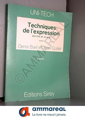 Immagine del venditore per Technique de l'expression crite et orale (Uni-tech) venduto da Ammareal