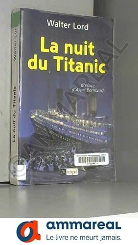 Bild des Verkufers fr La nuit du Titanic zum Verkauf von Ammareal