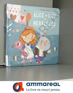 Imagen del vendedor de Alice au Pays des Merveilles a la venta por Ammareal
