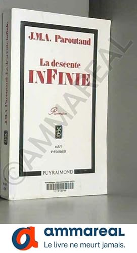 Imagen del vendedor de La Descente infinie (Autre vnement) a la venta por Ammareal