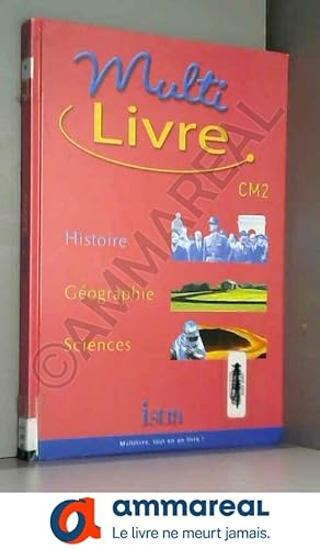 Bild des Verkufers fr Multi-livre Histoire-Gographie-Sciences CM2 zum Verkauf von Ammareal