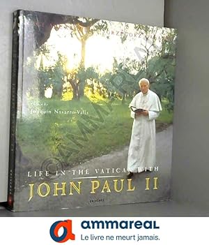 Bild des Verkufers fr Life in the Vatican With John Paul II zum Verkauf von Ammareal