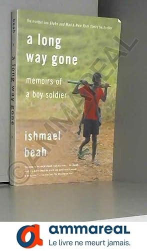 Seller image for A Long Way Gone: Memoirs of a Boy Soldier for sale by Ammareal
