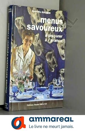 Seller image for Menus savoureux  prparer  l'avance for sale by Ammareal