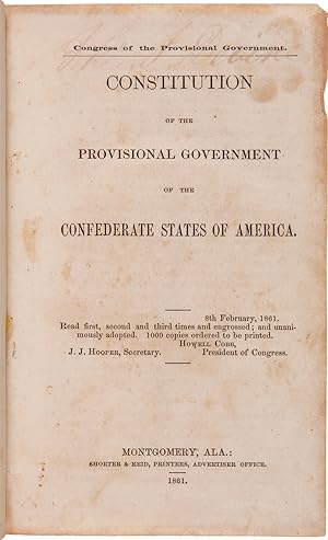 [SIX CONFEDERATE IMPRINTS, INCLUDING THE FIRST TWO CONFEDERATE CONSTITUTIONS AND THE LAWS OF THE ...