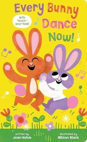 Seller image for Every Bunny Dance Now! (Board Book) for sale by Grand Eagle Retail