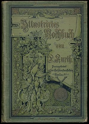 Bild des Verkufers fr llustriertes Kochbuch fr die feine, wie auch brgerliche Haushaltungen. zum Verkauf von Michael Meyer-Pomplun