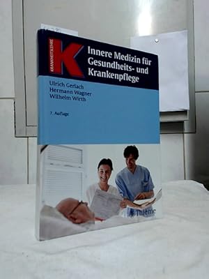 Immagine del venditore per Innere Medizin fr Gesundheits- und Krankenpflege : 172 Tabellen. Ulrich Gerlach . unter Mitarb. von Wolfram Domschke . [Zeichn.: Christine Lackner .] / Krankheitslehre. venduto da Ralf Bnschen