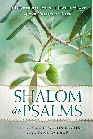 Imagen del vendedor de Shalom in Psalms: A Devotional from the Jewish Heart of the Christian Faith a la venta por Pendleburys - the bookshop in the hills