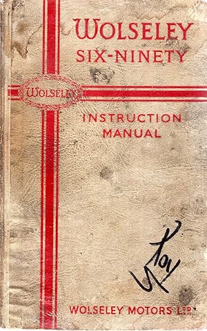 The Wolseley Six-Ninety Operation Manual