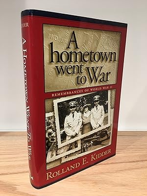 Seller image for A Hometown Went To War for sale by Lochinvar's Library