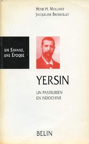 Imagen del vendedor de Yersin un pasteurien en Indochine a la venta por Le-Livre