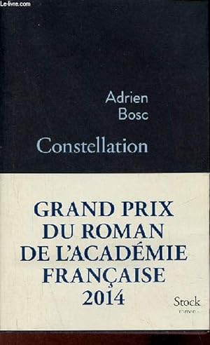 Bild des Verkufers fr Constellation - Roman. zum Verkauf von Le-Livre