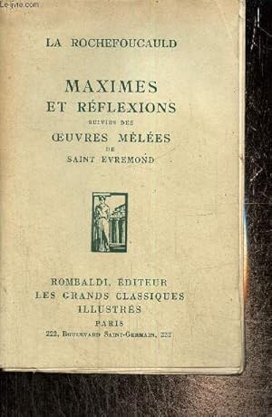 Bild des Verkufers fr Maximes et rflexions, suivies des OEuvres mles de Saint Evremond (Collection "Les grands classiques illustrs") zum Verkauf von Le-Livre