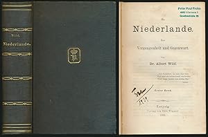 Die Niederlande. Ihre Vergangenheit und Gegenwart. 2 Bände (in 1, komplett).