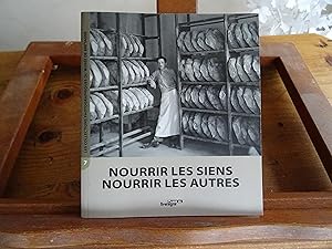 Seller image for Nourrir Les Siens Nourrir Les Autres for sale by librairie ESKAL