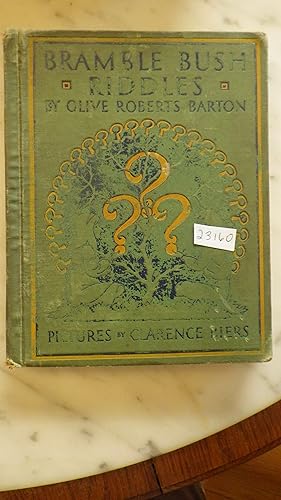 Image du vendeur pour Bramble Bush Riddles 1930 by Olive Roberts Barton, Poems & Stories for Children ( by Author of Nancy & Nick Series Books ) Included in Bk Poetry Yellow Fellow, Friendly Little Bug, mis en vente par Bluff Park Rare Books