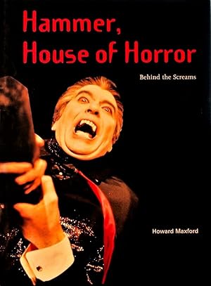Seller image for Hammer, House of Horror: Behind the Screams for sale by Schindler-Graf Booksellers
