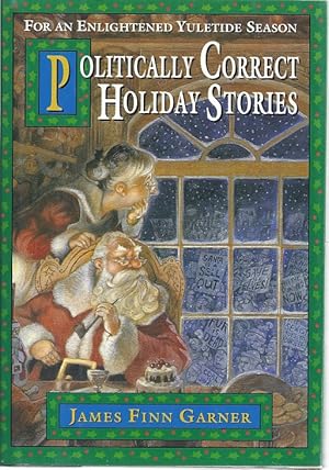 Imagen del vendedor de POLITICALLY CORRECT HOLIDAY STORIES a la venta por Columbia Books, ABAA/ILAB, MWABA