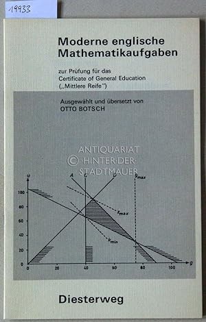 Moderne englische Mathematikaufgaben zur Prüfung für das Certificate of General Education ("Mittl...