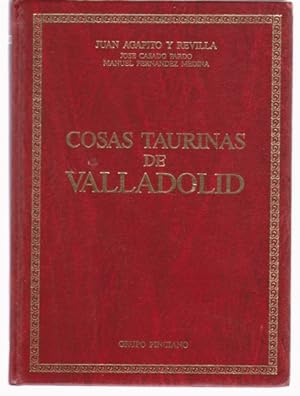 Bild des Verkufers fr COSAS TAURINAS DE VALLADOLID zum Verkauf von LIBRERIA TORMOS