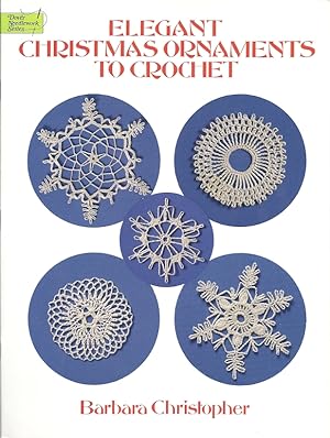 Seller image for ELEGANT CHRISTMAS ORNAMENTS TO CROCHET for sale by Columbia Books, ABAA/ILAB, MWABA