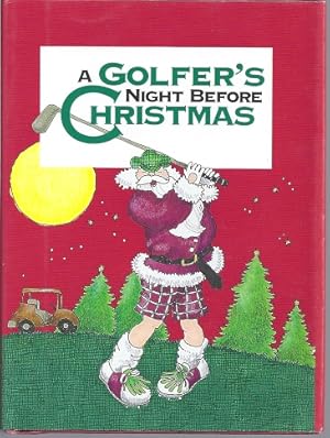 A GOLFER'S NIGHT BEFORE CHRISTMAS