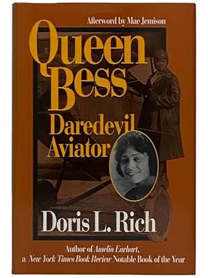 Seller image for Queen Bess: Daredevil Aviator for sale by Yesterday's Muse, ABAA, ILAB, IOBA