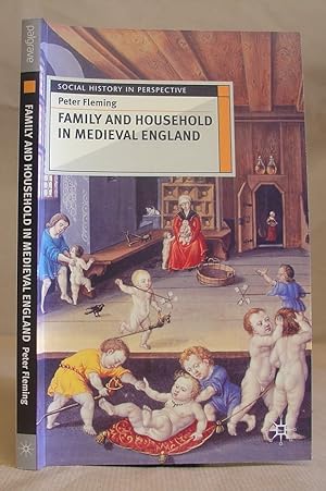 Family And Household In Medieval England