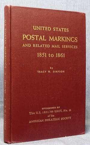 U.S. Postal Markings 1851-'61 And Related Mail Services