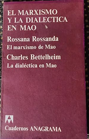 El Marxismo Y La Dialectica De Mao