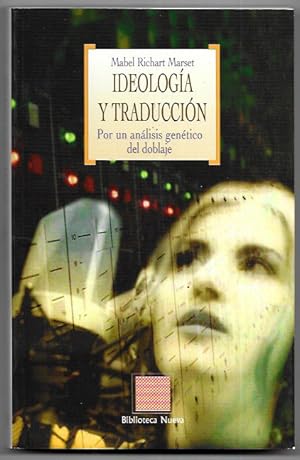 Imagen del vendedor de Ideologa y traduccin. Por un anlisis gentico del doblaje a la venta por FERDYDURKE LIBROS