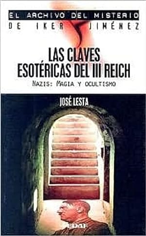 Immagine del venditore per Las Claves Esotricas Del III Reich (El Archivo Del Misterio De Iker Jimenez) (Spanish Edition) venduto da Von Kickblanc