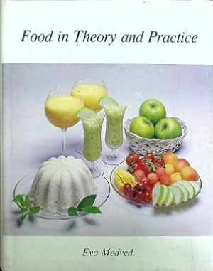 Immagine del venditore per Food in Theory and Practice venduto da Wonder Book