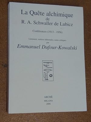 Le Quete alchimique de R. A. Schwaller de Lubicz. Conferences (1913-1956)